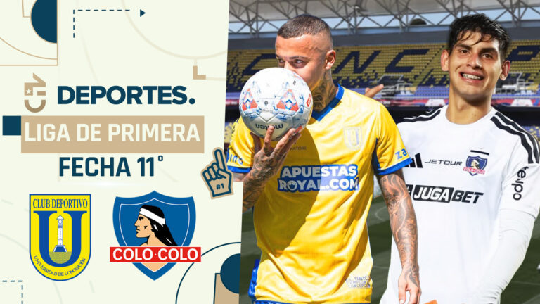 U. de Concepción vs Colo Colo: Dónde ver EN VIVO y ONLINE partido Liga de Primera