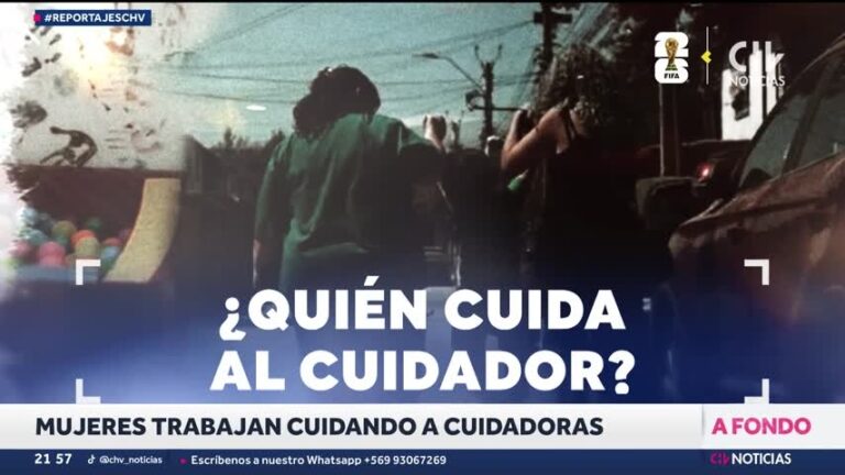 A FONDO | El drama de mujeres que cuidan a cuidadoras