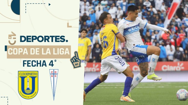 U. de Concepción vs U. Católica: Dónde ver EN VIVO y ONLINE partido Copa de la Liga