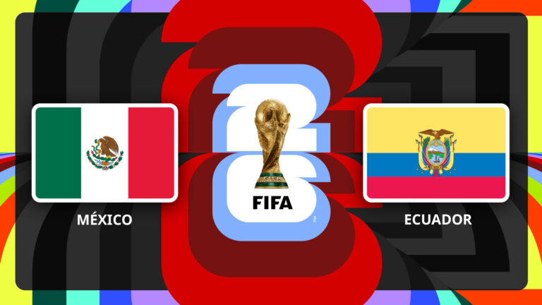 México vs Ecuador: Dónde verlo EN VIVO, ONLINE y GRATIS partido por el Mundial