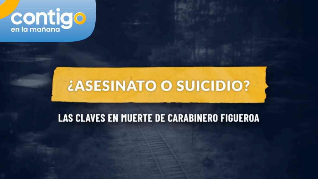 ¿Asesinato o suicidio? Las claves detrás de la muerte del carabinero Javier Figueroa