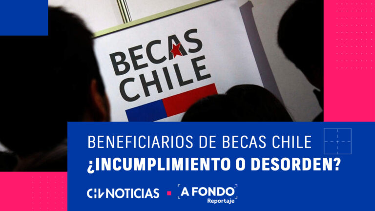 A FONDO | ¿Incumplimiento o desorden? Beneficiarios de Becas Chile rompen el silencio y explican sus razones