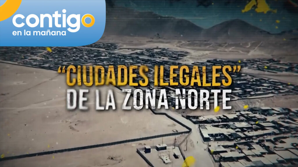 EXCLUSIVO | Entre el abandono y la ilegalidad: Contigo en la Mañana recorrió las “ciudades ilegales” de la zona norte