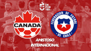 Chile vs Canadá: A qué hora juega HOY La Roja el partido amistoso