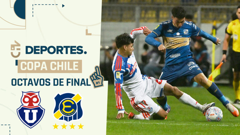 U. de Chile vs Everton: Hora y dónde ver EN VIVO y ONLINE partido por Copa Chile