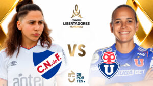 U. de Chile vs Nacional: Dónde ver EN VIVO, ONLINE y GRATIS partido por Libertadores Femenina